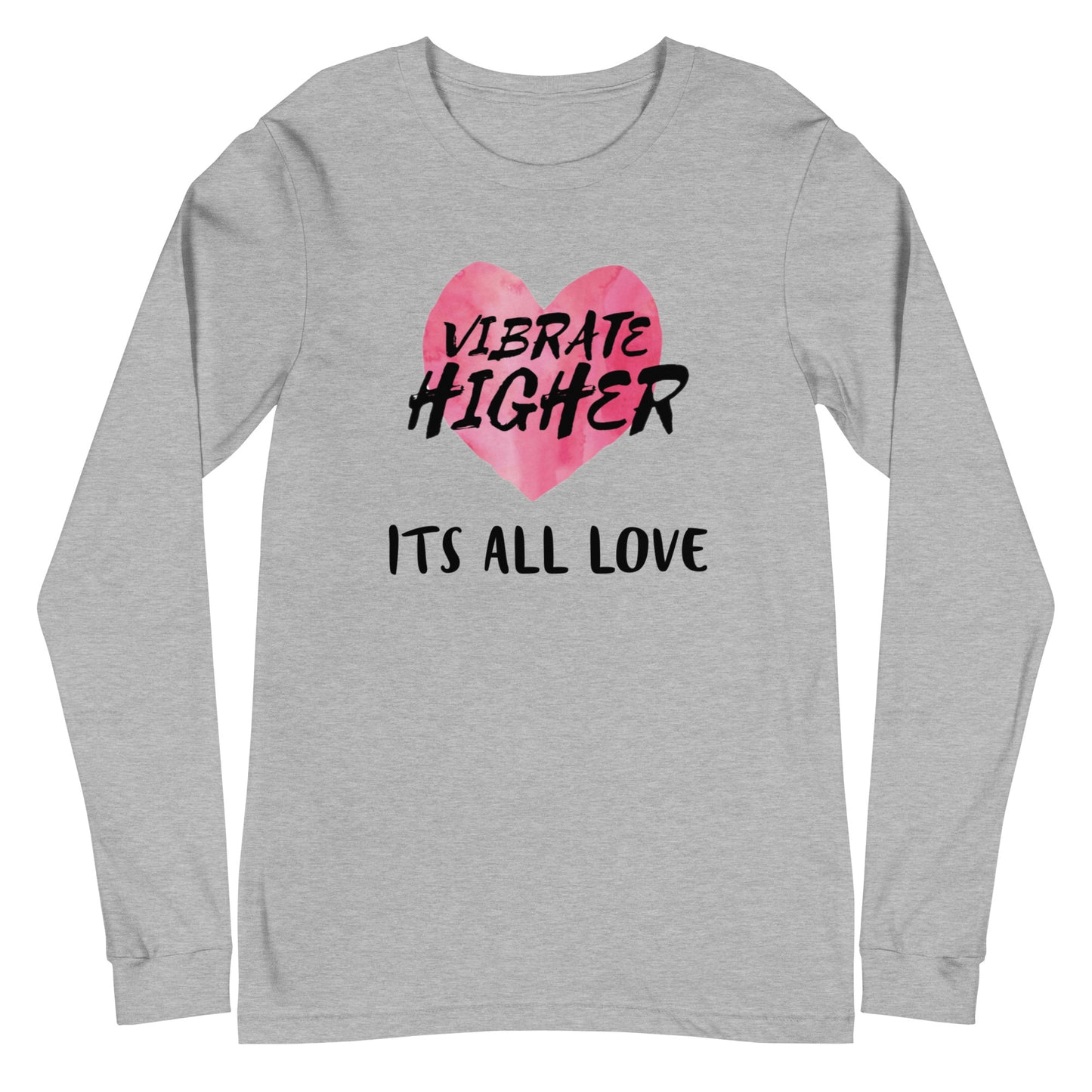 Vibrate Higher Unisex Long Sleeve Tee