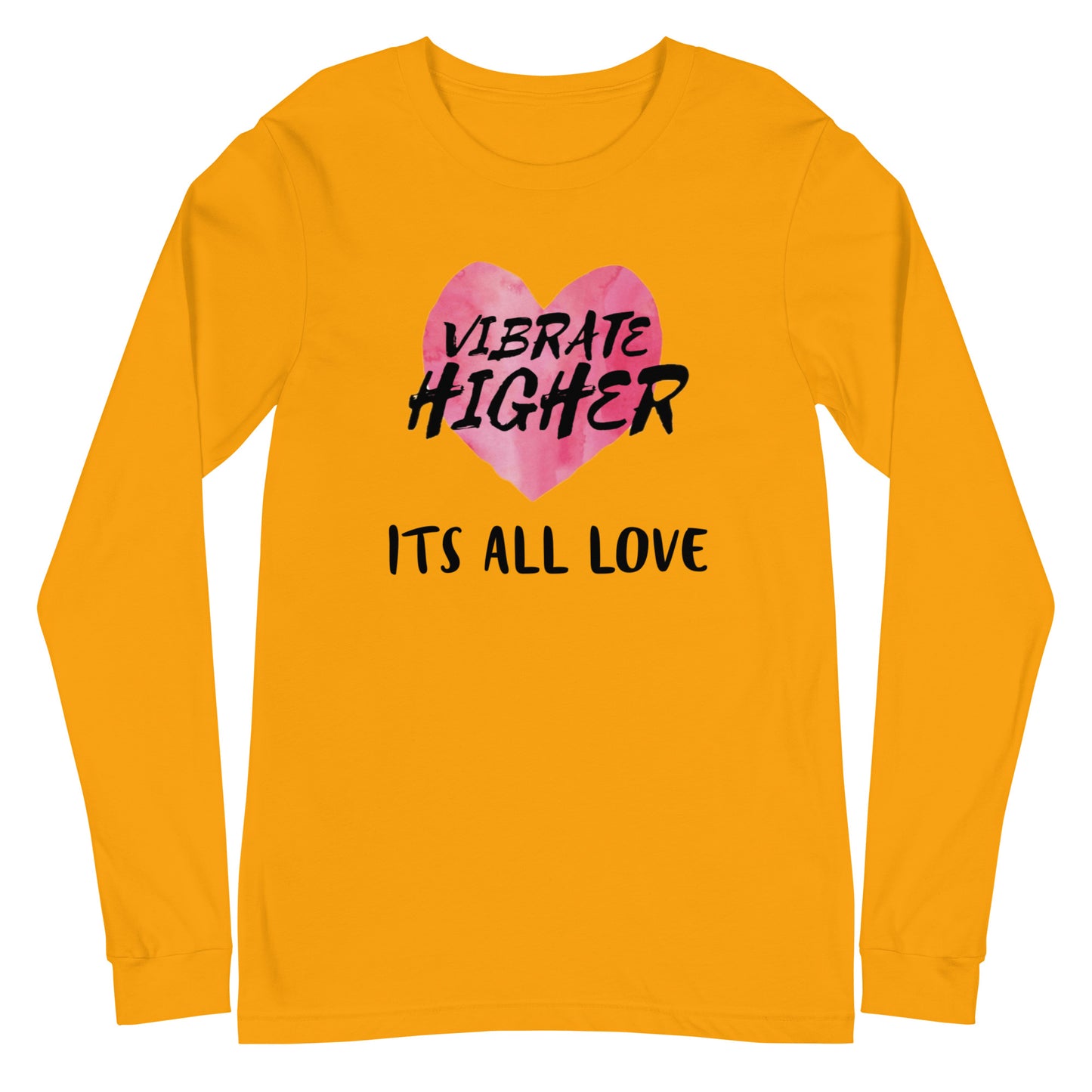 Vibrate Higher Unisex Long Sleeve Tee