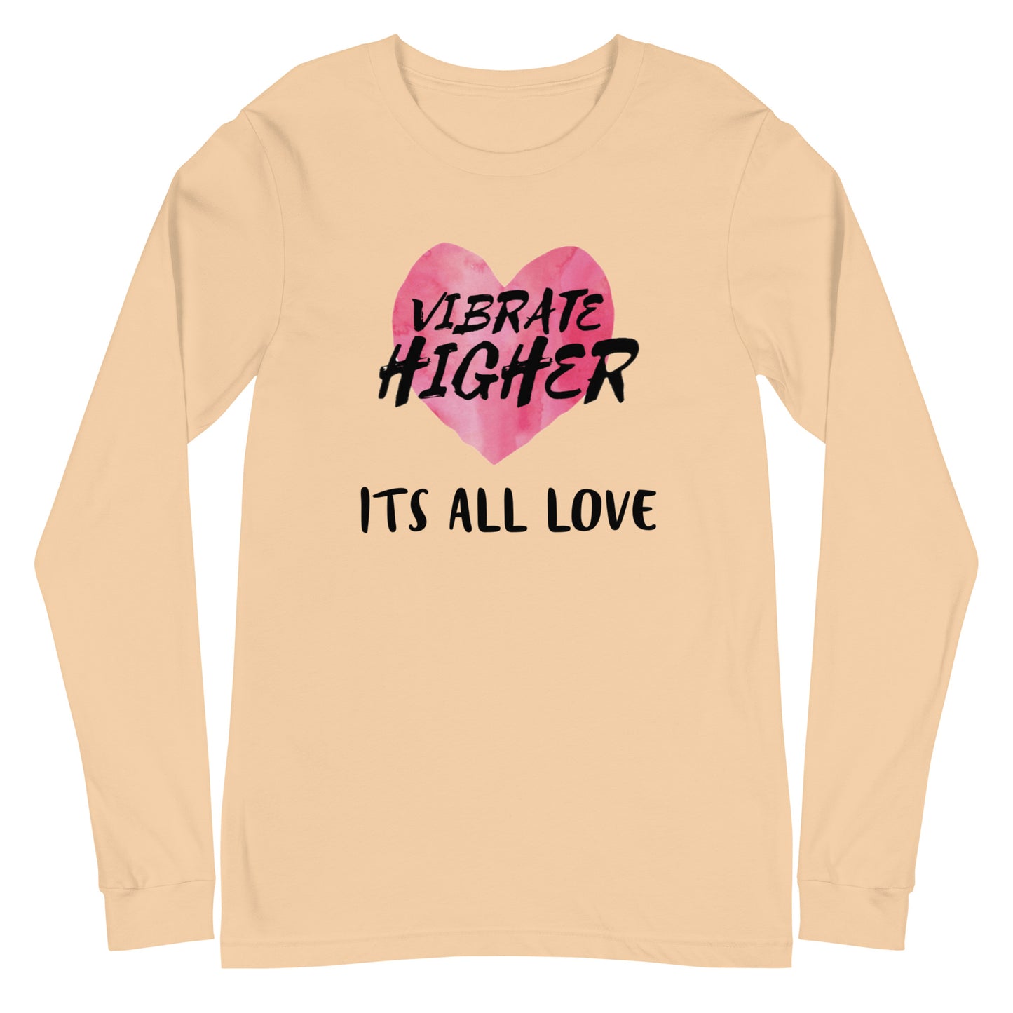 Vibrate Higher Unisex Long Sleeve Tee