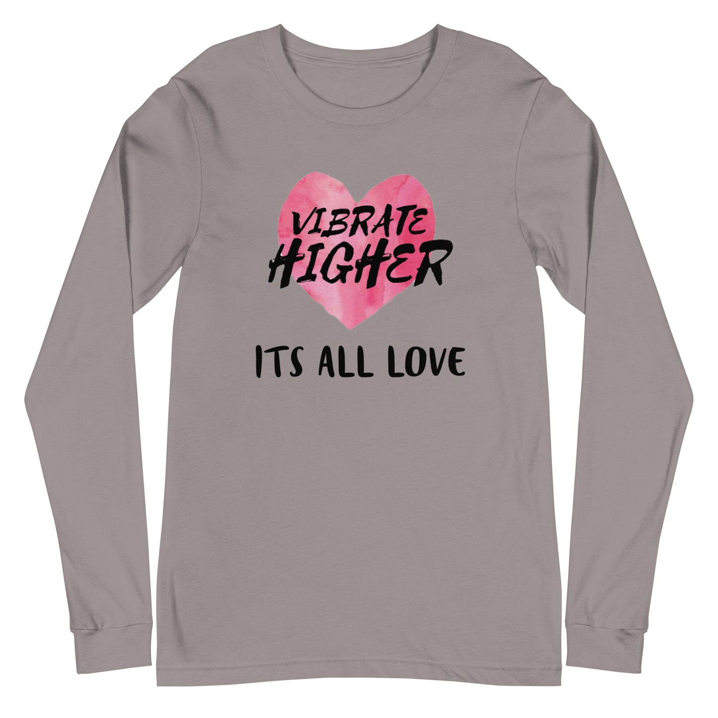 Vibrate Higher Unisex Long Sleeve Tee