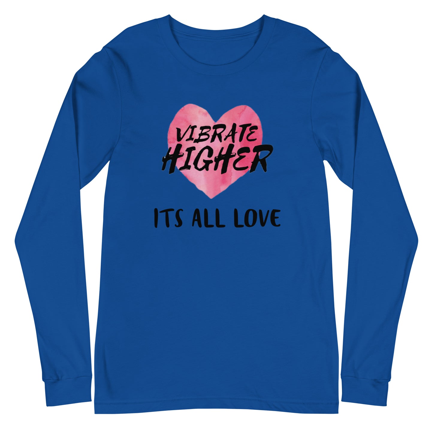 Vibrate Higher Unisex Long Sleeve Tee